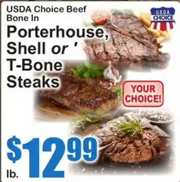 SuperFresh USDA Choice Beef Bone In Porterhouse, Shell or T-Bone Steaks offer