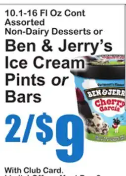 SuperFresh Assorted Non-Dairy Desserts or Ben & Jerry's Ice Cream Pints or Bars offer