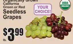 SuperFresh Organically Grown California Green or Red Seedless Grapes offer