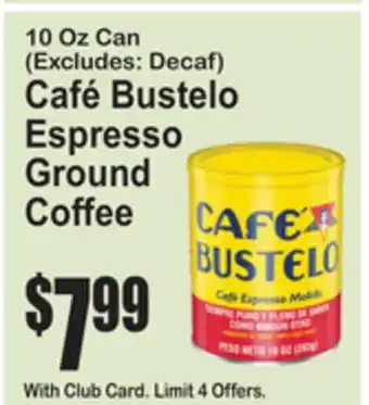 SuperFresh Café Bustelo Espresso Ground Coffee offer