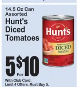 SuperFresh 14.5 Oz Can Assorted Hunt's Diced Tomatoes offer