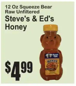 SuperFresh 12 Oz Squeeze Bear Raw Unfiltered Steve's & Ed's Honey offer
