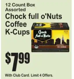 SuperFresh Chock full o'Nuts Coffee K-Cups offer