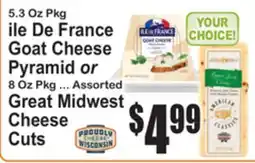 SuperFresh ile De France Goat Cheese Pyramid or 8 Oz Pkg ... Assorted Great Midwest Cheese Cuts offer