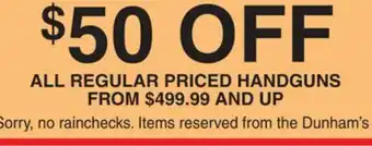 Dunham's Sports ALL REGULAR PRICED HANDGUNS offer