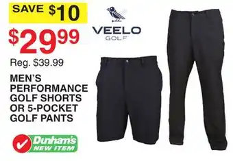 Dunham's Sports MEN'S PERFORMANCE GOLF SHORTS OR 5-POCKET GOLF PANTS offer