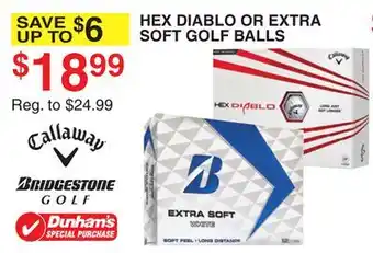 Dunham's Sports HEX DIABLO OR EXTRA SOFT GOLF BALLS offer