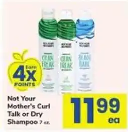 Safeway NOT YOUR MOTHER’S CURL TALK OR DRY SHAMPOO offer
