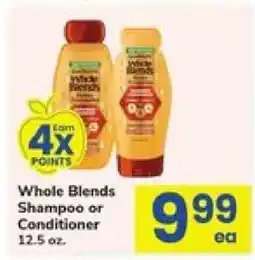 Safeway Whole Blends Shampoo or Conditioner offer