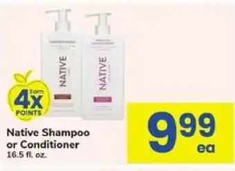 Safeway Native Shampoo or Conditioner offer