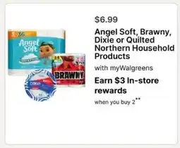 Walgreens Angel Soft, Brawny, Dixie or Quilted Northern Household Products offer