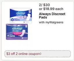 Walgreens Always Discreet Pads offer