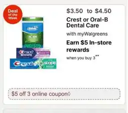 Walgreens Crest or Oral-B Dental Care offer