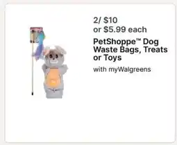 Walgreens PetShoppe Dog Waste Bags, Treats or Toys offer