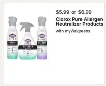 Walgreens Clorox Pure Allergen Neutralizer Products offer