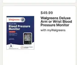 Walgreens Walgreens Deluxe Arm or Wrist Blood Pressure Monitor offer