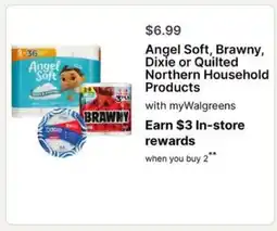 Walgreens Angel Soft, Brawny, Dixie or Quilted Northern Household Products offer