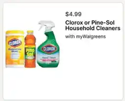 Walgreens Clorox or Pine-Sol Household Cleaners offer