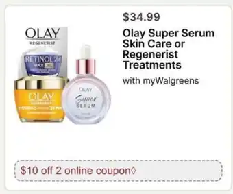 Walgreens Olay Super Serum Skin Care or Regenerist Treatments offer
