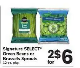 Safeway Signature SELECT Green Beans or Brussels Sprouts offer
