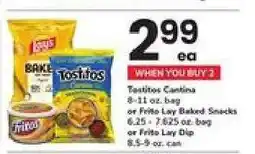 Safeway Tostitos Cantina or Frito Lay Baked Snacks or Frito Lay Dip offer