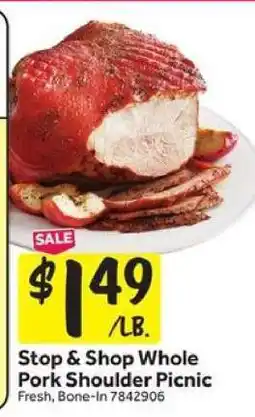 Stop&Shop Stop & Shop Whole Pork Shoulder Picnic offer