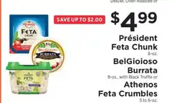 ShopRite Président Feta Chunk, BelGioioso Burrata, Athenos Feta Crumbles offer