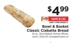 ShopRite Bowl & Basket Classic Ciabatta Bread offer
