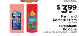 ShopRite Farmland Domestic Ham / Schickhaus Bologna offer