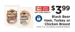 ShopRite Black Bear Ham, Turkey or Chicken Breast offer