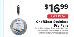 ShopRite ChefElect Stainless Fry Pans offer