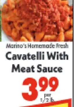 Marino's Supermarket Marino's Homemade Fresh Cavatelli With Meat Sauce offer