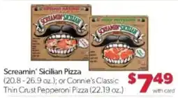 Family Fare Screamin' Sicilian Pizza or Connie's Classic Thin Crust Pepperoni Pizza offer