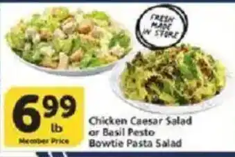 Vons Chicken Caesar Salad or Basil Pesto Bowtie Pasta Salad offer