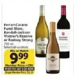 Vons Ferrari-Carano Fumé Blanc, Kendall-Jackson Vintner's Reserve or Rodney Strong offer