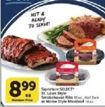 Vons Signature Select St. Louis Style Smokehouse Ribs or Home Style Meatloaf offer