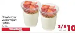 Family Fare Fresh & Finest Strawberry or Vanilla Yogurt Parfaits offer