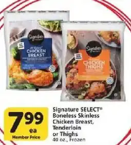 Vons Signature Select Boneless Skinless Chicken Breast, Tenderloin or Thighs offer