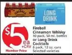 Vons Fireball Cinnamon Whisky or Long Drink Cocktails offer