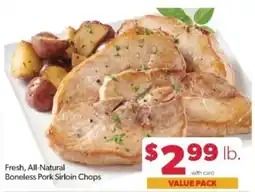 Family Fare Fresh All-Natural Boneless Pork Sirloin Chops offer