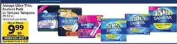 Vons Always Ultra Thin Radiant Pads or Tampax Tampons offer