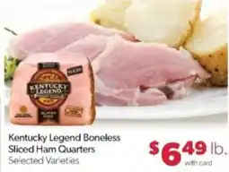 Family Fare Kentucky Legend Boneless Sliced Ham Quarters offer
