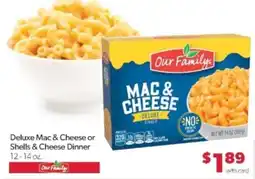 Family Fare Our Family Deluxe Mac & Cheese offer
