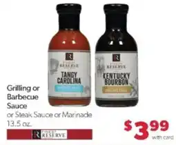 Family Fare Finest Reserve Grilling or Barbecue Sauce or Steak Sauce or Marinade offer