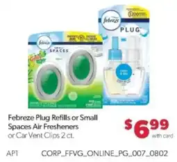 Family Fare Febreze Plug Refills or Small Spaces Air Fresheners or Car Vent Clips offer