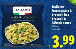 Lidl Italiamo frozen pasta & broccoli in a broccoli & alfredo sauce offer