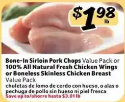 Fresco y Más Bone-In Sirloin Pork Chops or 100% All Natural Fresh Chicken Wings or Boneless Skinless Chicken Breast offer