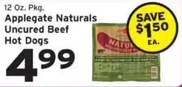 Hannaford Applegate Naturals Uncured Beef Hot Dogs offer