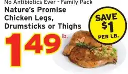 Hannaford Nature's Promise chicken legs, drumsticks or thighs offer