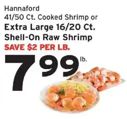 Hannaford Hannaford cooked shrimp or extra large shell-on raw shrimp offer
